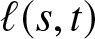 script l left parenthesis s comma t right parenthesis
