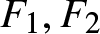upper F 1 comma upper F 2