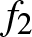 f 2