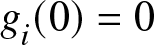 gi left parenthesis 0 right parenthesis equals 0