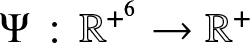 upper Psi colon double struck upper R plus 6 right arrow double struck upper R plus