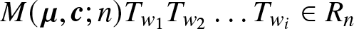 upper M left parenthesis mu comma c semicolon n right parenthesis Tw 1 Tw 2 ellipsis Twi element of Rn