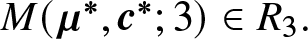 upper M left parenthesis mu asterisk comma c asterisk semicolon 3 right parenthesis element of upper R 3 period