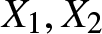 upper X 1 comma upper X 2