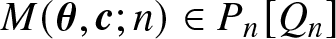 upper M left parenthesis theta comma c semicolon n right parenthesis element of Pn left bracket Qn right bracket