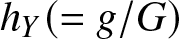 hY left parenthesis equals g slash upper G right parenthesis