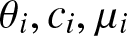theta i comma ci comma mu i