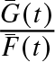upper G bar left parenthesis t right parenthesis upper F bar left parenthesis t right parenthesis