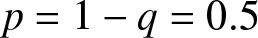 p equals 1 minus q equals 0.5