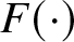 upper F left parenthesis dot right parenthesis