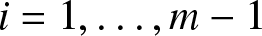 i equals 1 comma ellipsis comma m minus 1