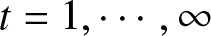 t equals 1 comma midline horizontal ellipsis comma infinity