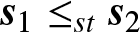 s 1 less than or equals sts 2