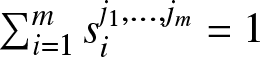 sigma summation backslash nolimitsi equals 1 msij 1 comma ellipsis comma jm equals 1