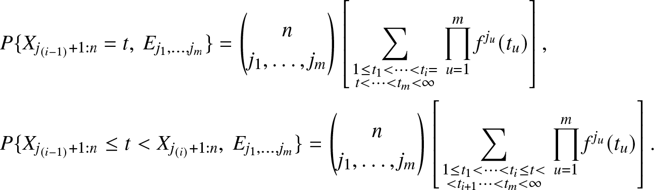 amp semicolon upper P left brace Xj left parenthesis i minus 1 right parenthesis plus 1 colon n equals t comma Ej 1 comma ellipsis comma jm right brace equals left parenthesis nj 1 comma ellipsis comma jm right parenthesis left bracket sigma summation 1 less than or equals t 1 less than midline horizontal ellipsis less than ti equals t less than midline horizontal ellipsis less than tm less than infinity product u equals 1 mfju left parenthesis tu right parenthesis right bracket comma amp semicolon upper P left brace Xj left parenthesis i minus 1 right parenthesis plus 1 colon n less than or equals t less than Xj left parenthesis i right parenthesis plus 1 colon n comma Ej 1 comma ellipsis comma jm right brace equals left parenthesis nj 1 comma ellipsis comma jm right parenthesis left bracket sigma summation 1 less than or equals t 1 less than midline horizontal ellipsis less than ti less than or equals t less than less than ti plus 1 midline horizontal ellipsis less than tm less than infinity product u equals 1 mfju left parenthesis tu right parenthesis right bracket period