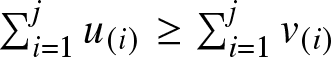 sigma summation i equals 1 ju left parenthesis i right parenthesis greater than or equals sigma summation i equals 1 jv left parenthesis i right parenthesis