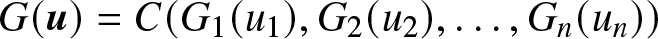 upper G left parenthesis u right parenthesis equals upper C left parenthesis upper G 1 left parenthesis u 1 right parenthesis comma upper G 2 left parenthesis u 2 right parenthesis comma ellipsis comma Gn left parenthesis un right parenthesis right parenthesis