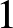 1