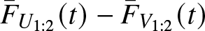 upper F bar upper U 1 colon 2 left parenthesis t right parenthesis minus upper F bar upper V 1 colon 2 left parenthesis t right parenthesis