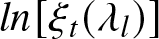 ln left bracket xi t left parenthesis lamda l right parenthesis right bracket