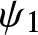 psi 1