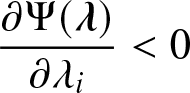 partial differential upper Psi left parenthesis lamda right parenthesis partial differential lamda i less than 0