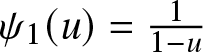 psi 1 left parenthesis u right parenthesis equals 11 minus u