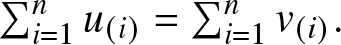 sigma summation i equals 1 nu left parenthesis i right parenthesis equals sigma summation i equals 1 nv left parenthesis i right parenthesis period