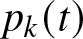 pk left parenthesis t right parenthesis