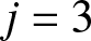 j equals 3
