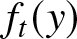 ft left parenthesis y right parenthesis