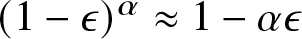 left parenthesis 1 minus epsilon right parenthesis alpha almost equals 1 minus alpha epsilon