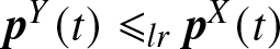 pY left parenthesis t right parenthesis less than or slanted equals lrpX left parenthesis t right parenthesis