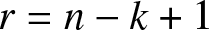 r equals n minus k plus 1