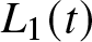 upper L 1 left parenthesis t right parenthesis
