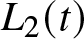 upper L 2 left parenthesis t right parenthesis