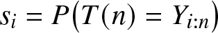 si equals upper P left parenthesis upper T left parenthesis n right parenthesis equals Yi colon n right parenthesis