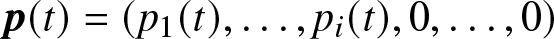 backslash pmbp left parenthesis t right parenthesis equals left parenthesis p 1 left parenthesis t right parenthesis comma ellipsis comma pi left parenthesis t right parenthesis comma 0 comma ellipsis comma 0 right parenthesis