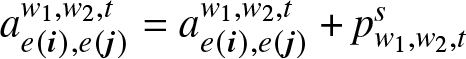 ae left parenthesis i right parenthesis comma e left parenthesis j right parenthesis w 1 comma w 2 comma t equals ae left parenthesis i right parenthesis comma e left parenthesis j right parenthesis w 1 comma w 2 comma t plus pw 1 comma w 2 comma ts