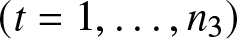 left parenthesis t equals 1 comma ellipsis comma n 3 right parenthesis