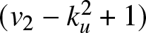 left parenthesis v 2 minus ku 2 plus 1 right parenthesis