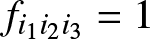 fi 1 i 2 i 3 equals 1