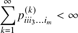 sigma summation k equals 1 infinity piii 3 ellipsis im left parenthesis k right parenthesis less than infinity