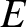 upper E