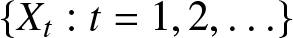 left brace Xt colon t equals 1 comma 2 comma ellipsis right brace
