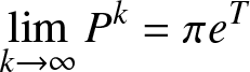 limk right arrow infinity Pk equals pi eT