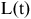 normal upper L left parenthesis normal t right parenthesis