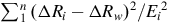 sigma summation Underscript 1 Overscript n Endscripts left parenthesis normal upper Delta upper R Subscript i Baseline minus normal upper Delta upper R Subscript w Baseline right parenthesis squared divided by upper E Subscript i Baseline Superscript 2