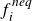 f Subscript i Superscript italic neq