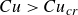 upper C u greater than upper C u Subscript c r